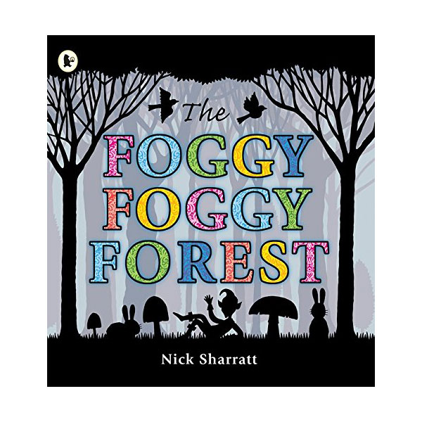 The Foggy, Foggy Forest (Paperback, )