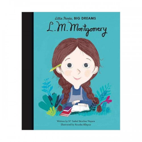 Little People, Big Dreams #20 : L. M. Montgomery (Hardcover, 영국판)