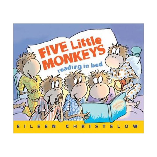 A Five Little Monkeys Story : Five Little Monkeys Reading in Bed (Paperback)