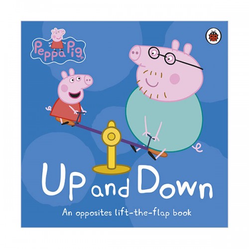 Peppa Pig : Up and Down : Lift-the-Flap Book 