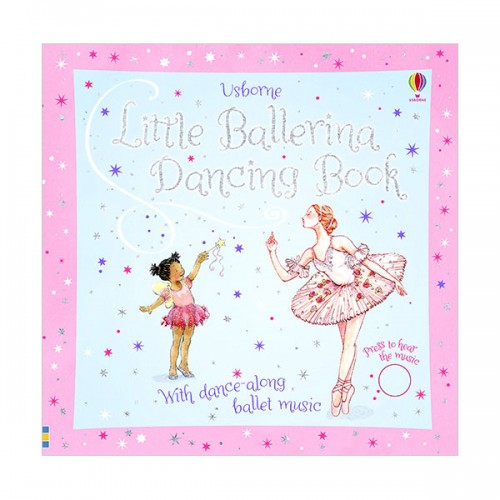 Usborne : Little Ballerina Dancing Book (Board book, Sound Book, 영국판)