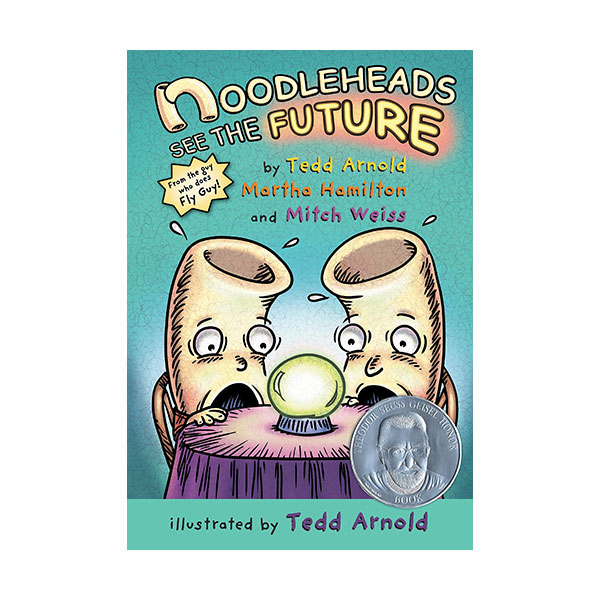 Noodleheads #02 : Noodleheads See the Future [2018 Geisel Award Honor]