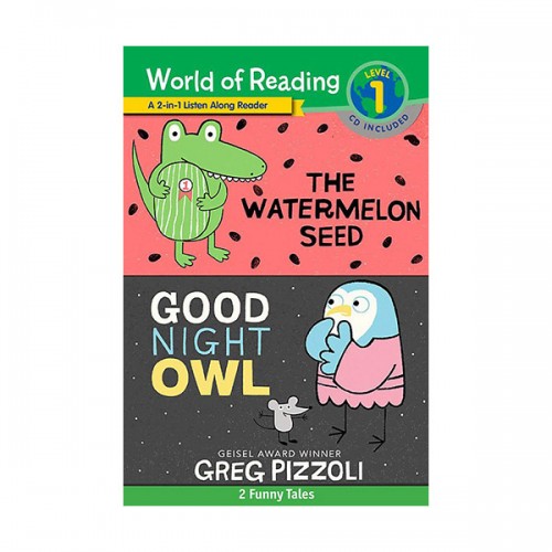 [적립금 3배★]World of Reading Level 1 : The Watermelon Seed, Good Night Owl (2종 합본, Paperback & CD)
