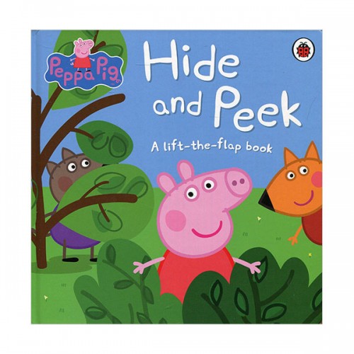 Peppa Pig : Hide and Peek : A Lift-the-Flap Book (Board book, 영국판)