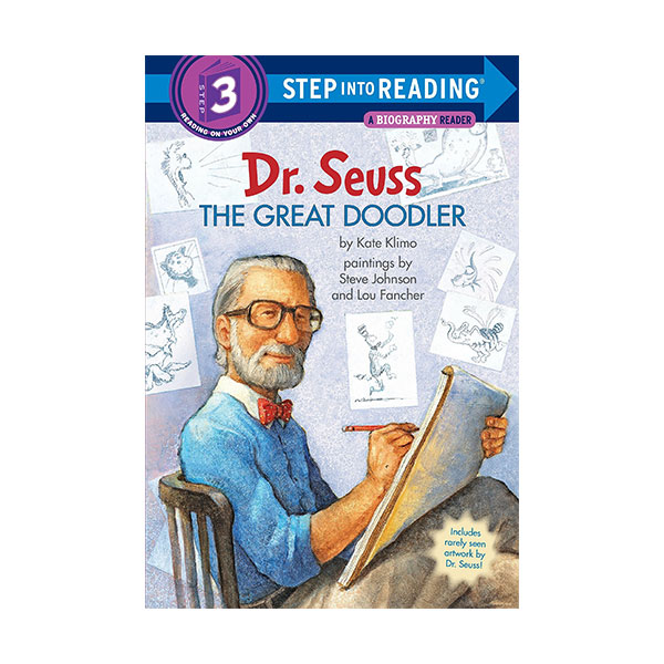 Step into Reading 3 - A Biography Reader : Dr. Seuss - The Great Doodler