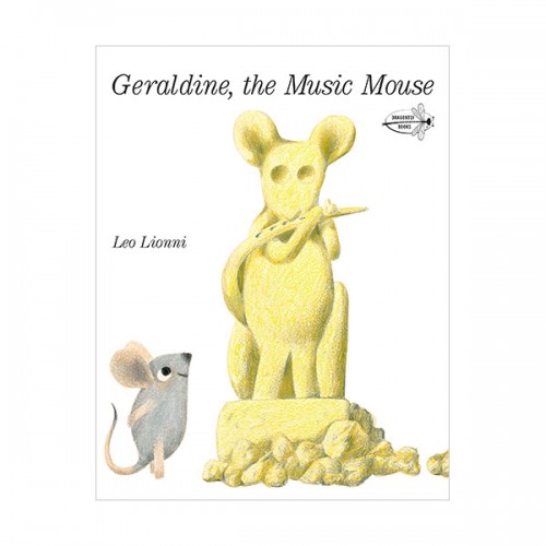 Leo Lionni : Geraldine, The Music Mouse : 음악가 제럴딘 (Paperback)