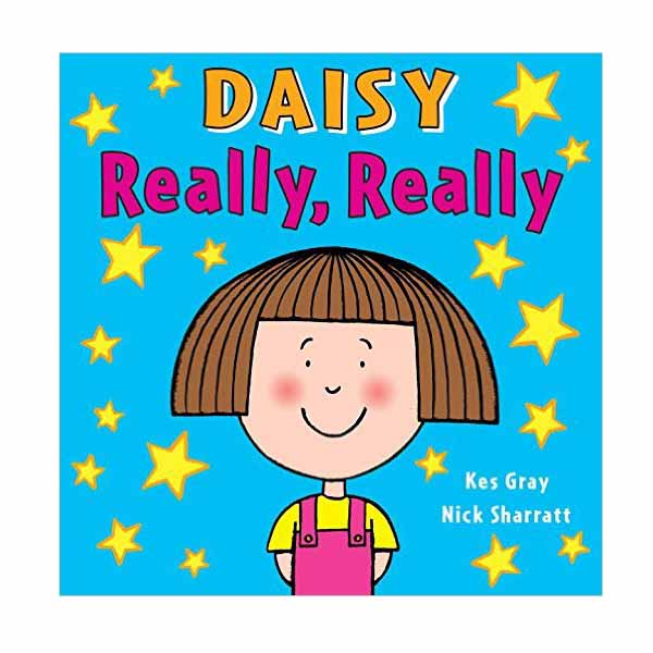 Daisy : Really, Really