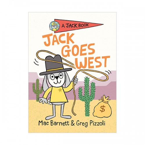 A Jack Book #04 : Jack Goes West (Hardcover)