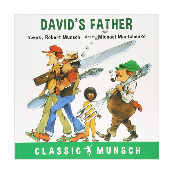 Classic Munsch : David's Father