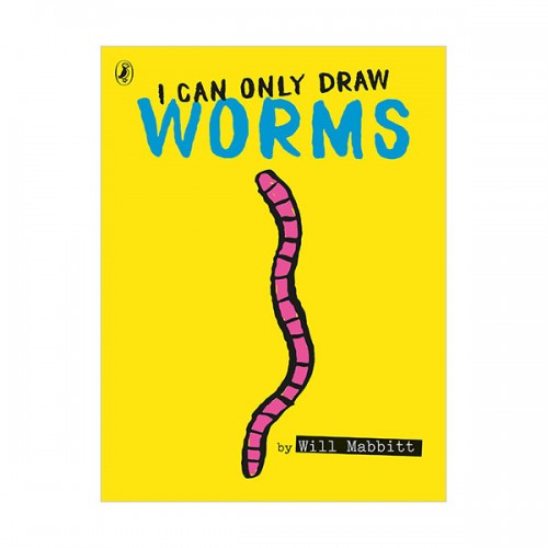 I Can Only Draw Worms (Paperback, )