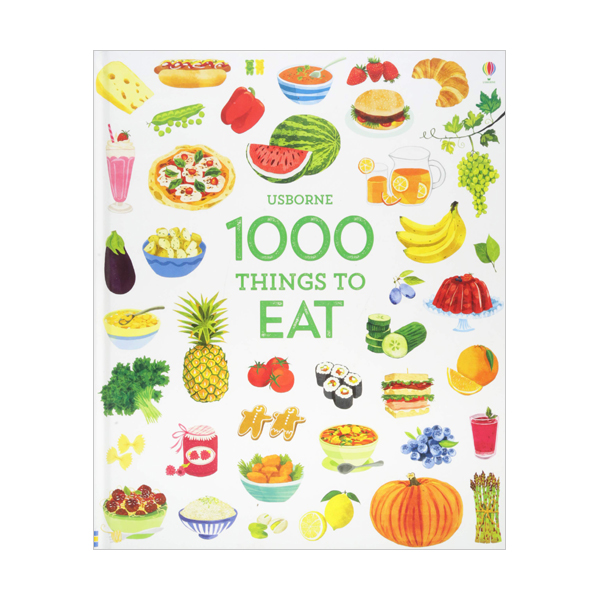 Usborne 1000 Things to Eat