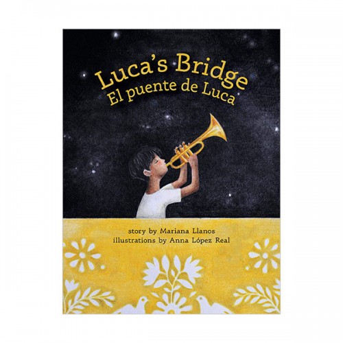  Luca's Bridge/El Puente de Luca (Hardcover)