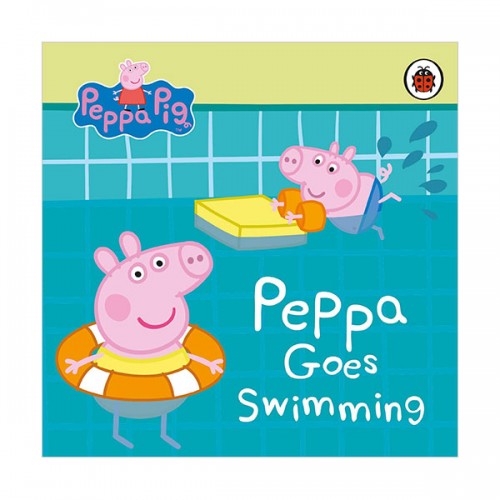 Peppa Pig : Peppa Goes Swimming (Board book, 영국판)