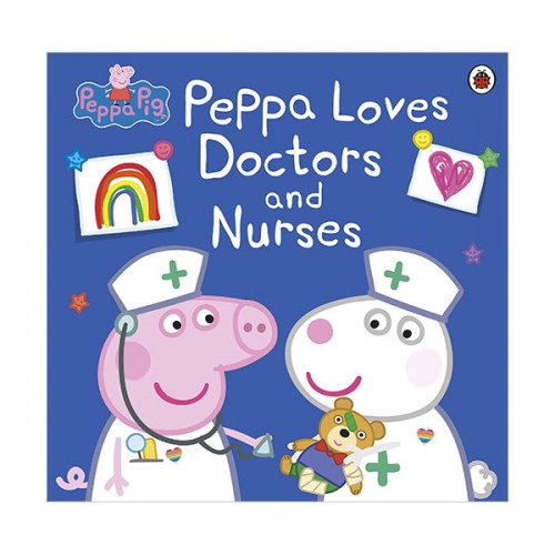 Peppa Pig : Peppa Loves Doctors and Nurses