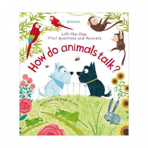 Lift-the-flap First Questions and Answers : How Do Animals Talk? (Board book, )