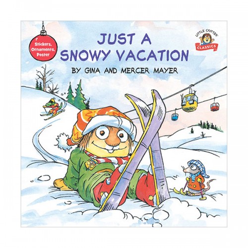 Little Critter : Just a Snowy Vacation