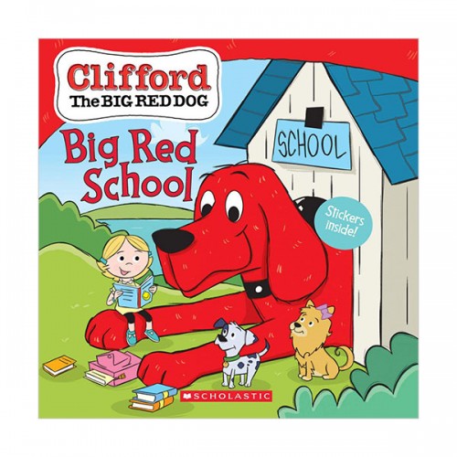 Clifford the Big Red Dog Storybook : Big Red School