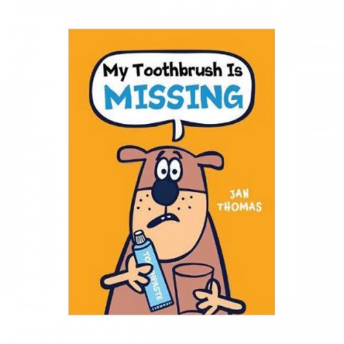 The Giggle Gang #04 : My Toothbrush Is Missing (Hardcover)