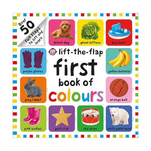 First 100 Lift The Flap Colours (Hardcover, 영국판)
