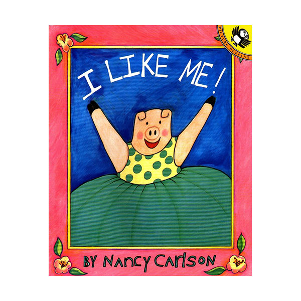 Picture Puffin Books : I Like Me!