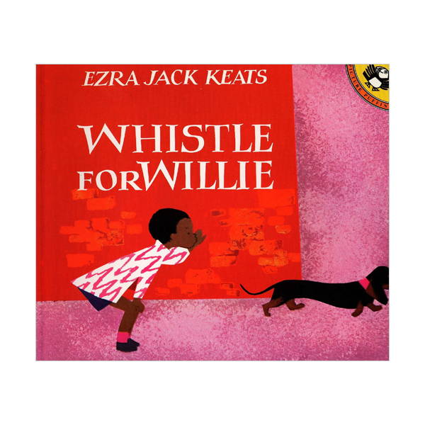 Ezra Jack Keats : Whistle for Willie (Paperback)