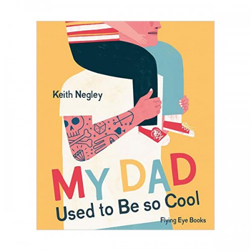 My Dad Used to Be So Cool (Paperback, )