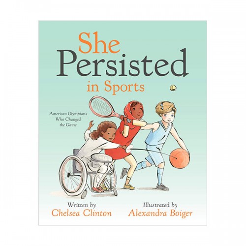   She Persisted in Sports : American Olympians Who Changed the Game