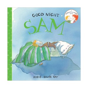 Stella and Sam : Good Night, Sam