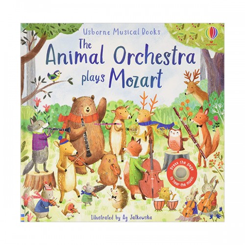 Usborne Sound Books : The Animal Orchestra Plays Mozart (Board book, Sound Book, UK)