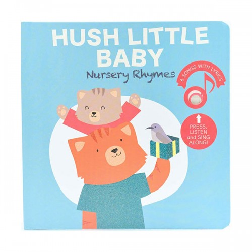 Hush Little Baby Nursery Rhymes (Board book, Sound book)