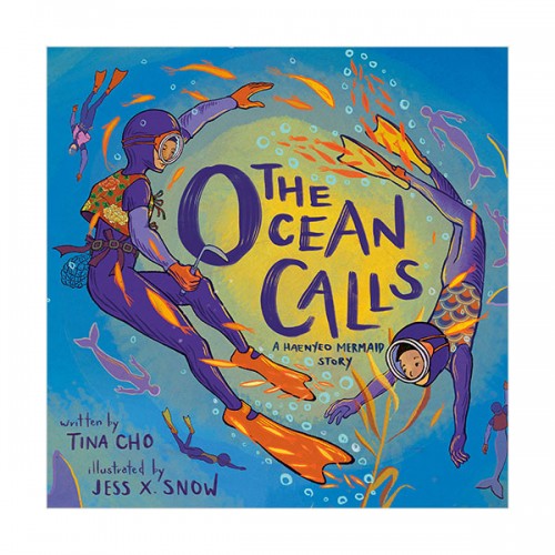  [★K-문학전]The Ocean Calls : A Haenyeo Mermaid Story (Hardcover)