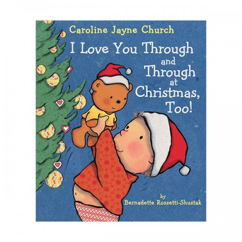 I Love You Through and Through at Christmas, Too!