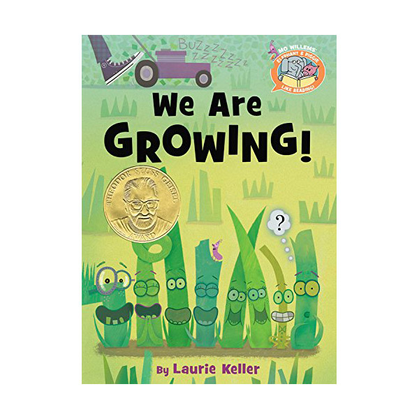 Elephant & Piggie Like Reading! We Are Growing! [2017 Geisel Award Winner]