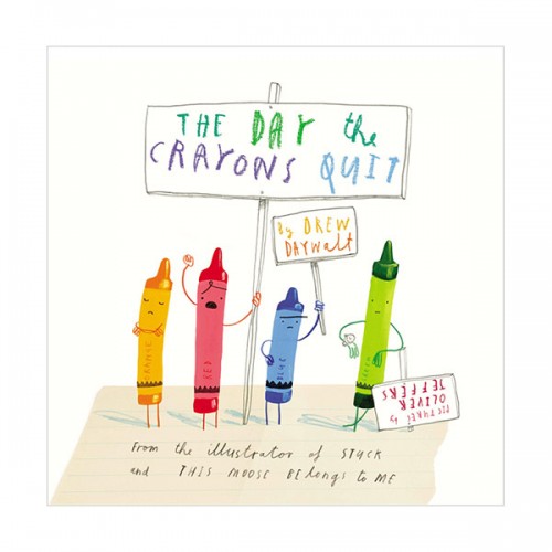 The Day the Crayons Quit : ũ ȭ! (Paperback, )