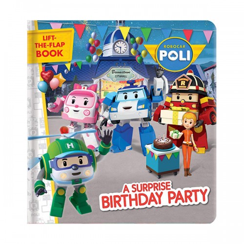 Robocar Poli : A Surprise Birthday Party