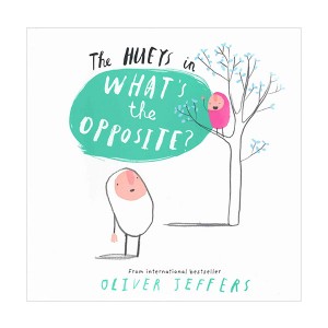 Oliver Jeffers : What's the Opposite? (Paperback, 영국판)
