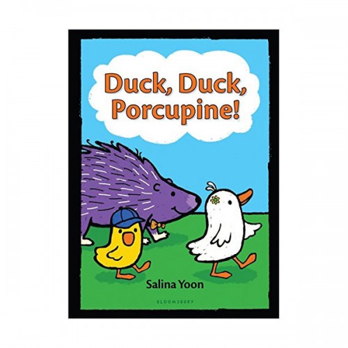 A Duck, Duck, Porcupine Book #01 : Duck, Duck, Porcupine! (Paperback)