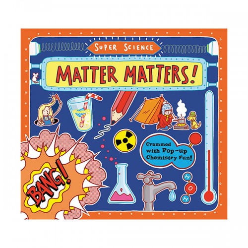 Super Science : Matter Matters! (Hardcover)