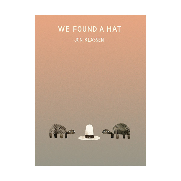 We Found a Hat : ڸ Ҿ (Paperback, )