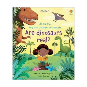 First Lift-the-Flap Questions & Answers : Are Dinosaurs Real?