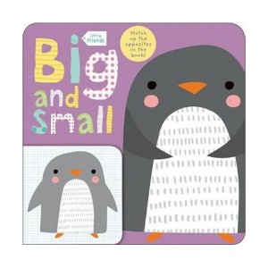 A Book about Opposites : Little Friends : Big and Small (Board book)