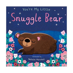 You're My Little Snuggle Bear (Board book)