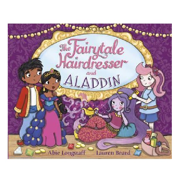 Fairytale Hairdresser : The Fairytale Hairdresser and Aladdin (Paperback, 영국판)