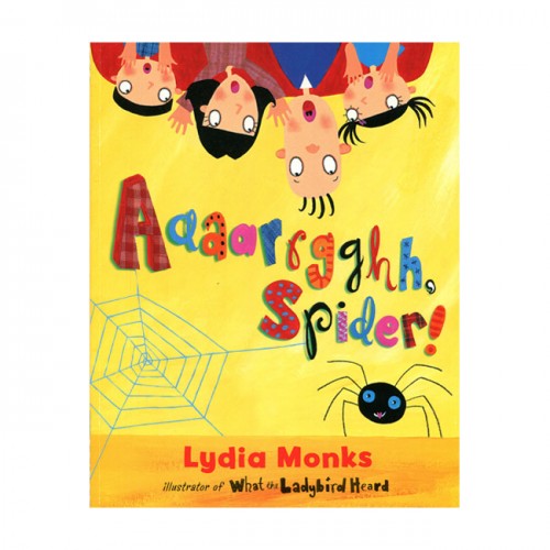 Aaaarrgghh, Spider! : ƾƾ, Ź̴! (Paperback, )