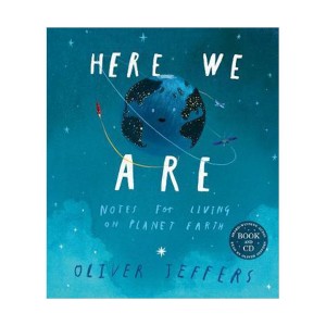 Here We Are : Notes for Living on Planet Earth (Book & CD, 영국판)