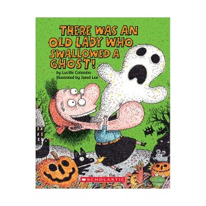 There Was an Old Lady Who Swallowed a Ghost!