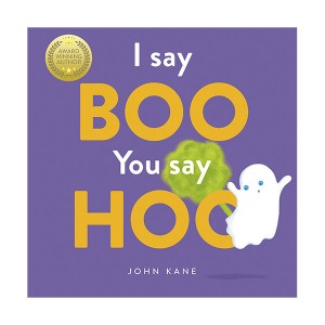 I Say Boo, You say Hoo