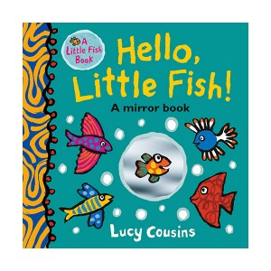 Hello, Little Fish! : A Mirror Book