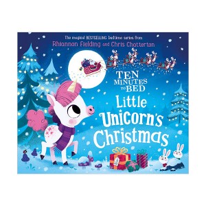 Ten Minutes to Bed : Little Unicorn's Christmas
