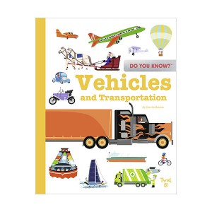 Do You Know? : Vehicles and Transportation (Hardcover)